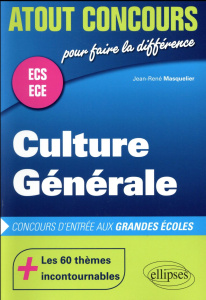 Culture générale ECS ECE. Concours d'entrée des écoles de commerce - Masquelier Jean-René