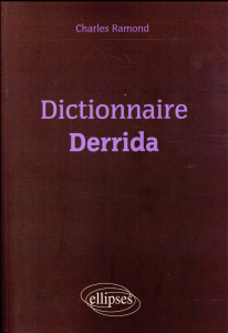 Dictionnaire Derrida - Ramond Charles