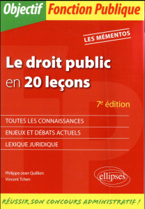 Le droit public en 20 leçons. 7e édition - Quillien Philippe-Jean ; Tchen Vincent