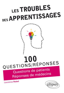 Les troubles des apprentissages - Robel Laurence