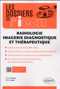 Radiologie. Imagerie diagnostique et thérapeutique - Grange Sylvain ; Grange Rémi