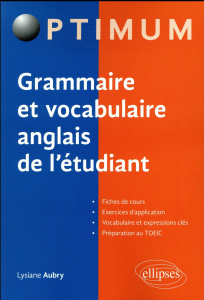 Grammaire et vocabulaire anglais de l'étudiant - Aubry Lysiane