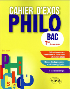 Cahier d'exos philo Bac Tle toutes séries - Sultan Elise