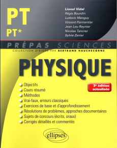 Physique PT/PT*. 3e édition - Vidal Lionel ; Bourdin Régis ; Menguy Ludovic ; Pa