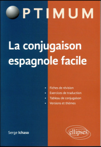 La conjugaison espagnole facile - Ichaso Serge