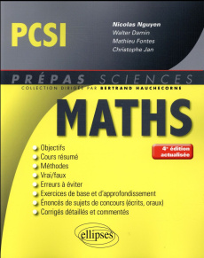 Mathématiques PCSI. 4e édition - Nguyen Nicolas ; Damin Walter ; Fontes Mathieu ; J