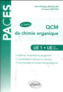QCM de chimie organique. UE 1, UE spé pharma, 3e édition - Bouillon Jean-Philippe ; Estour François