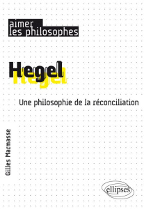 Hegel. Une philosophie de la réconciliation - Marmasse Gilles