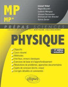 Physique MP/MP*. 3e édition revue et corrigée - Vidal Lionel ; Bourdin Régis ; Menguy Ludovic ; Pa