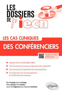 Les cas cliniques des conférenciers - Grange Rémi ; Grange Sylvain ; Chazot Alban ; Sche
