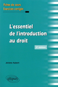 L'essentiel de l'introduction au droit. 2e édition - Aubert Jérôme