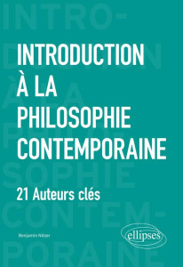 Introduction à la philosophie contemporaine - Nitzer Benjamin