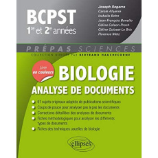 Biologie analyse de documents BCPST 1re et 2e années - Segarra Joseph ; Ahyerre Carole ; Bohn Isabelle ;