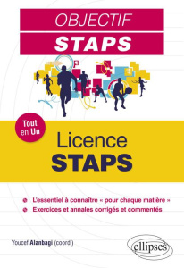 Licence STAPS. Tout en un - Alanbagi Youcef ; Dumont Jacques