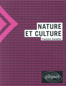 Nature et culture - Cavallier François