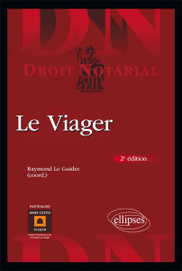 Le viager. Vente immobilière en viager, 2e édition - Le Guidec Raymond ; Natan Igal