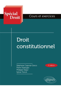 Droit constitutionnel. 2e édition - Torcol Sylvie ; Ségur Philippe ; Caporal-Gréco Sté
