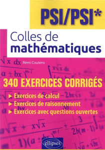 Colles de mathématiques PSI/PSI* - Coutens Rémi ; Pantigny François