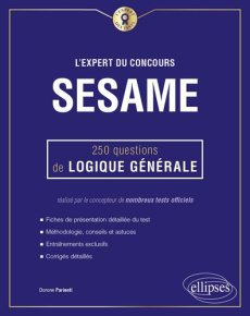 L'expert du concours SESAME. 250 questions de logique générale - Parienti Dorone