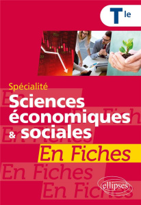 Spécialité Sciences économiques et sociales en fiches Tle - Brun Jean-Paul ; Mourey David