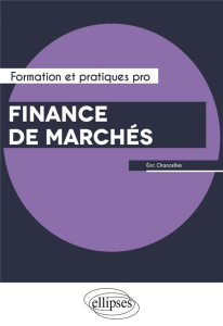 Finance de marchés - Valognes Frédéric ; Chancellier Eric