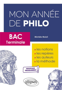 Mon année de philo Bac Tle - Moioli Michèle