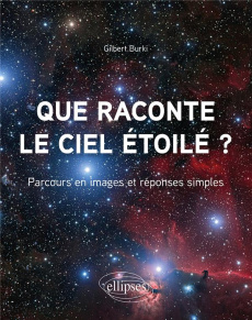 Que raconte le ciel étoilé ? - Parcours en images et réponses simples. Parcours en images et réponse - Burki Gilbert