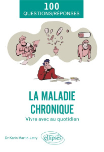 La maladie chronique - Martin-Latry Karin