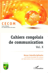 Cahiers congolais de communication. Volume X