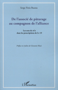 De l'associé de pâturage au compagnon de l'alliance. Le sens de re'a dans les prescriptions de Lv 19 - Finia Buassa Serge