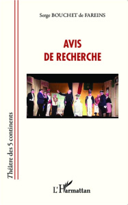 Avis de recherche (Les pièges du patrimoine) - Bouchet de Fareins Serge
