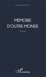 Mémoire d'outre-monde - Dovilas Anderson