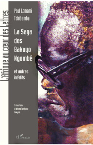 La saga des Bakoyo Ngombé, Nkunga Maniongo, Kabundi et Nkashama - Lomami Tchibamba Paul ; Kongolo Antoine Tshitungu