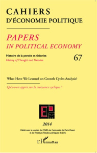 Cahiers d'économie politique N° 67 : What have we learned on growth cycles analysis ? Qu'a-t-on appr