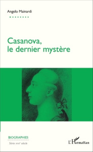Casanova, le dernier mystère - Mainardi Angelo