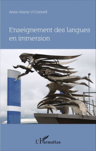 Enseignement des langues en immersion. Approche didactique, perspective philosophique, le cas de l'I - O'Connell Anne-Marie