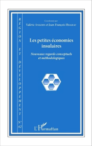 Région et Développement N° 42-2015 : Les petites économies insulaires. Nouveaux regards conceptuels - Angeon Valérie ; Hoarau Jean-François
