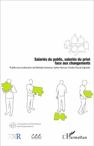 Salariés du public, salariés du privé face aux changements - Greenan Nathalie ; Hamon-Cholet Sylvie ; Ughetto P