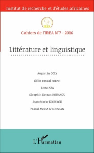 Cahiers de l'IREA N° 7/2016 : Littérature et linguistique - COLY/FOBAH/BAYILI