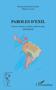 PAROLES D'EXIL - TREIZE AUTEURS LATINO-AMERICAINS TEMOIGNENT - VICENS
