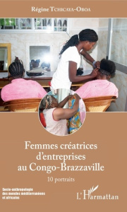 Femmes créatrices d'entreprises au Congo-Brazzaville - Tchicaya-Oboa Régine