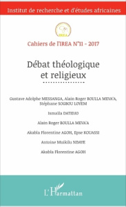 Cahiers de l'IREA N° 11/2017 : Débat théologique et religieux