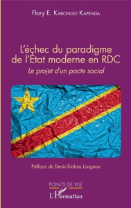 L'échec du paradigme de l'Etat moderne en RDC - Kabongo Kapenda Edouard Flory