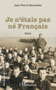 Je n'etais pas ne francais - Descendre Jean-Pierre
