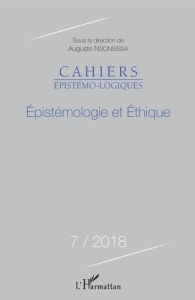 Cahiers épistémo-logiques N° 7/2018 : Epistémologie et Ethique - Nsonsissa Auguste