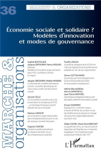 Marché et Organisations N° 36 : Economie sociale et solidaire ? Modèles d'innovation et modes de gou - Boutillier Sophie ; Defourny Jacques ; Noguès Henr