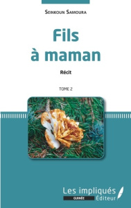 Fils à maman Tome 2 - Samoura Seinkoun