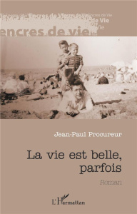 La vie est belle, parfois - Procureur Jean-Paul