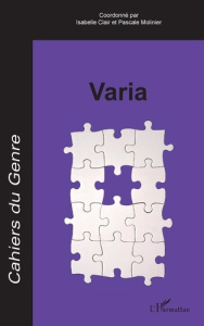 Cahiers du genre N° 70/2021 : Varia - Clair Isabelle ; Molinier Pascale