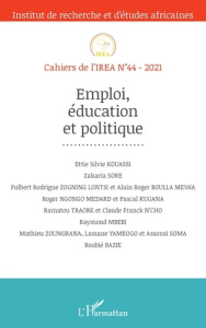Cahiers de l'IREA N° 44/2021 : Emploi, éducation et politique